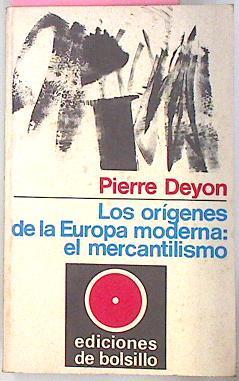 Los Origenes De La Europa Moderna El Mercantilismo | 20779 | Deyon Pierre