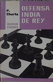 Defensa india de rey | 148534 | Cherta, Pedro