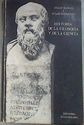 Historia De La Filosofía Y De La Ciencia | 45973 | Marias Julian Lain Entralgo P.
