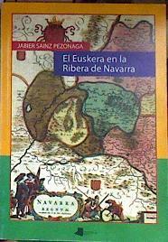 El euskera en la ribera de Navarra | 184538 | Sainz Pezonaga, Jabier