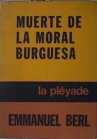 Muerte De La Moral Burguesa | 62251 | Berl Emmanuel