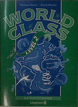 World Class Level 2 Activity Book | 148483 | Michael Harris/David Mower