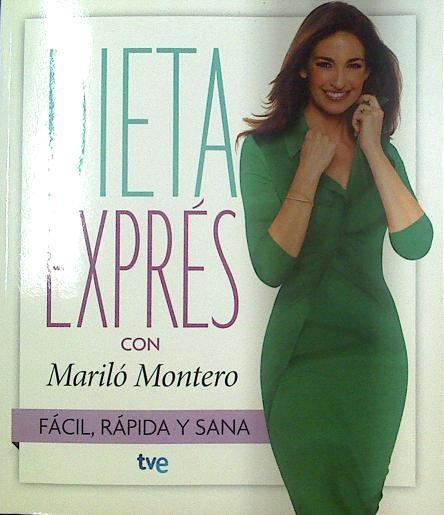 Dieta exprés  Fácil, Rápida y sana | 117968 | Mariló Montero