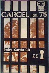Carcel Del 75 | 14272 | Garcia Gil Pedro