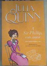 A Sir Phillip, con amor | 166287 | Quinn, Julia (1970-)