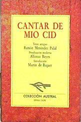 Cantar de mío Cid | 139991 | texto antiguo, Ramón Menéndez Pidal/prosificación moderna, Alfonso Reyes/introducción, Martín de Riquer