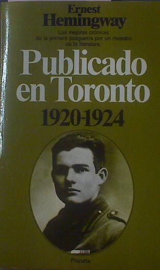 Publicado En Toronto, 1920-1924 | 35068 | Hemingway, Ernest