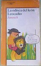 La Odisea Del León Leocadio | 64657 | Janosch