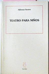 Teatro Para Niños | 21256 | Sastre Alfonso