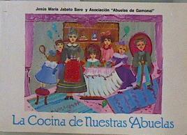 La Cocina de nuestras abuelas | 152078 | Asociación Abuelas de Gamonal, Jesus maria Jabato Saro/Mestres Izquierdo, Angeles