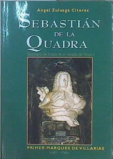 Sebastián de la Cuadra, secretario del estado en el reinado de Felipe V | 145624 | Zuluaga Citores, Ángel