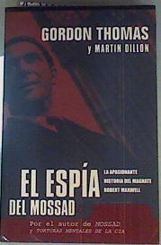 El espía del Mossad | 159015 | Thomas, Gordon/Dillon, Martin