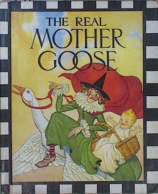 The Real Mother Goose | 152332 | Wright, Blanche Fisher