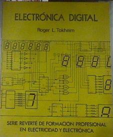 Electrónica digital | 177494 | Tokheim, Roger L.