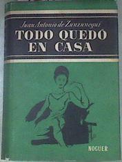Todo Quedo En Casa | 32466 | Zunzunegui Jose Anto