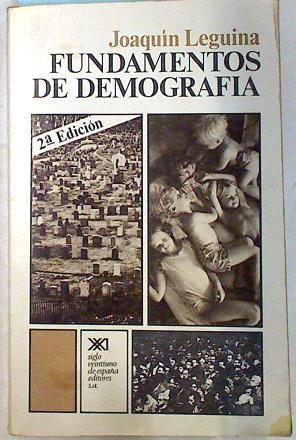Fundamentos de Demografía | 133839 | Leguina, Joaquín