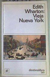 Vieja Nueva York | 157459 | Wharton, Edith