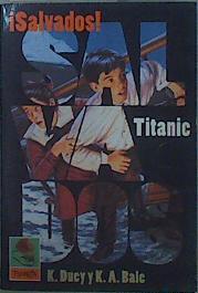 Titanic ( Salvados 1 ) | 152778 | Duey, K./Bale, K. A.