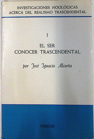 Ser, el. Conocer trascendental | 75285 | Alcorta, José Ignacio