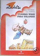 Cuando todo pasa volando | 181646 | Doumerc Vázquez, Beatriz