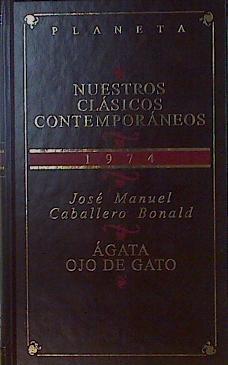 Ágata ojo de gato | 153863 | Caballero Bonald, José Manuel