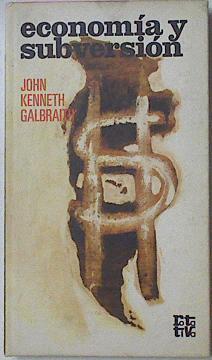 Economia Y Subversion | 18060 | Galbraith John Kenn