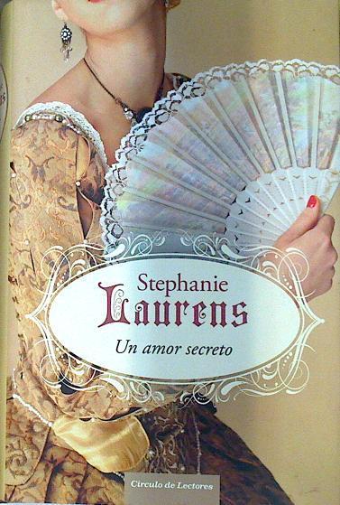 Un amor secreto | 132148 | Stephanie Laurens