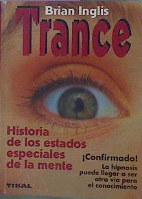 Trance Historia De Los Estados Especiales De La Mente | 60163 | Inglis Brian