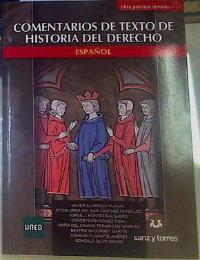 Comentarios de texto de historia del derecho español | 155681 | Alvarado Planas, Javier/et al