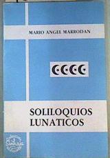 Soliloquios Lunáticos | 160358 | Marrodán, Mario Ángel