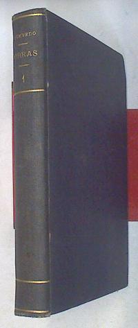 Obras de Don Francisco Quevedo Villegas (Tomo I) Edición económica de V Castello | 130311 | Francisco Quevedo