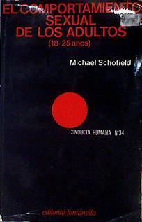 El Comportamiento sexual de los adultos (18-25 años) | 144302 | Schofield, Michael