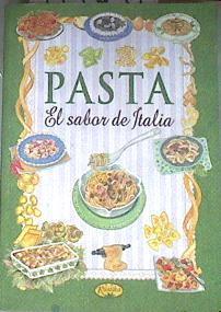 Pasta. El sabor de Italia (Sabor y tradición) | 177649 | Ana Delgado