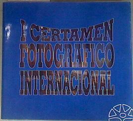 I Certamen fotográfico internacional | 181738 | VV.AA.