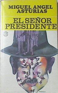 El Señor Presidente | 4371 | Asturias Miguel Ange