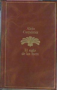 El Siglo De Las Luces | 32902 | Carpentier, Alejo