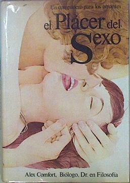 El Placer Del Sexo | 22159 | Comfort Alex
