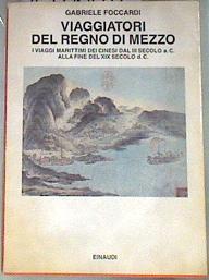 Viaggiatori del Regno di Mezzo | 178808 | Foccardi, Gabriele