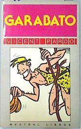 Garabato | 136269 | Pardo, Vicent/Ramón Marcos