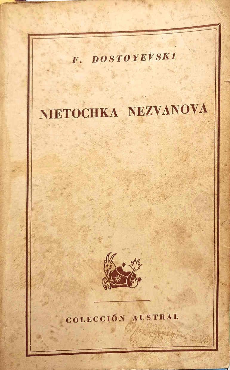 Nietochka Nezvanova  ( Noches blancas) | 187766 | Dostoyevski, Fedor