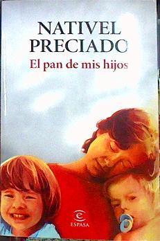 El Pan De Mis Hijos | 185185 | Nativel Preciado