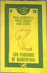 Los parados de Marienthal: sociografía de una comunidad golpeada por el desempleo | 177812 | Álvarez-Uría, Fernando/Lazarsfeld, Paul/Jahonda, Marie/Zeisel, Hans