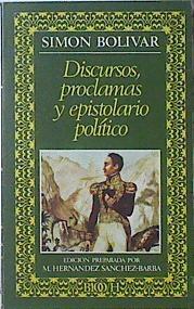 Discursos, proclamas y epistolario político | 120660 | Bolívar, Simón