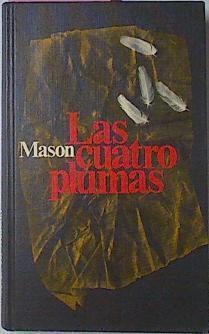 Las Cuatro Plumas | 39617 | Mason