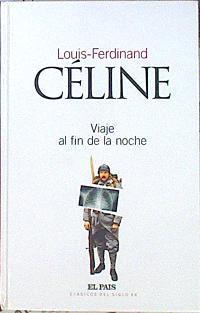 Viaje al fin de la noche | 111446 | Céline, Louis-Ferdinand
