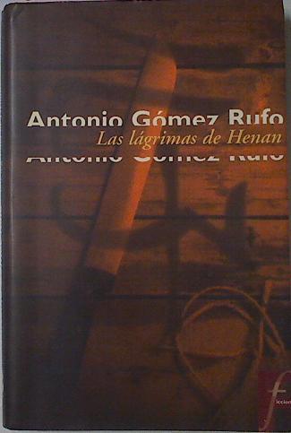 Las Lagrimas De Henan | 36152 | Gomez Rufo Antonio