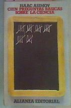 Cien Preguntas Básicas Sobre La Ciencia | 49177 | Asimov Isaac