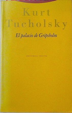 "El palacio de Gripsholm ; Una historia de verano" | 126084 | Tucholsky, Kurt/Forssmann, Knut