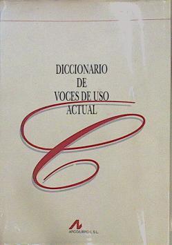 Diccionario de voces de uso actual | 150927 | Alvar López, Manuel