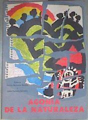 Agonía de la naturaleza  Ensayos sobre el costo ambiental del desarrollo panameño | 180206 | Jaime Espinosa González, Stanley Heckadon Moreno